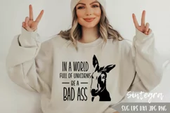 In A World Full Of Unicorns Be A Bad Ass Funny SVG Product Image 1