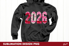 2026 Sublimation PNG, New Year Tshirt Sublimation PNG Product Image 1