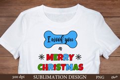 I Woof You a Merry Christmas. Christmas Dog Tshirt Design Product Image 1