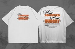 Stay Focused Stay Hungry Streetwear Typographic T-shirt Product Image 1