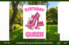 Birthday Girl, Birthday Qween Garden Flag Sublimation Product Image 1