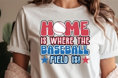 Home Is Where The Baseball Field Is Baseball Mom T-shirt Product Image 1