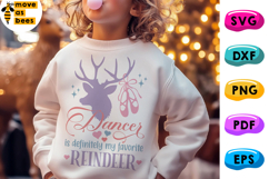 Dancer Is Definitely My Favorite Reindeer Svg, Png,Christmas Product Image 1