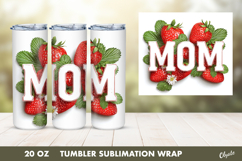Strowbbery Mom Tumbler PNG, 20 OZ Tumbler Wrap Product Image 1