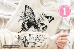 Be Real, Not Perfect - Inspirational SVG T-shirt Design Product Image 1