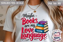 Book Lover Sublimation design Quote Bookish PNG Sign Product Image 1