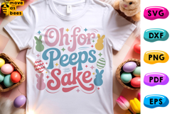 Oh For Peeps Sake Svg,Png, Adults, Kids Easter Shirt Svg Product Image 1