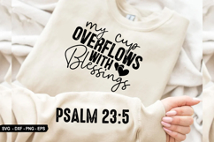 My Cup Overflows - Christian Sleeve T-Shirt Design Product Image 3