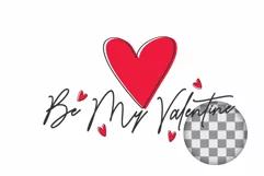 Valentine's Day | Be My Valentine PNG SVG Sublimation Product Image 2