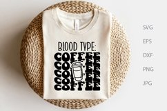 Blood Type Coffee SVG, Funny SVG Product Image 2