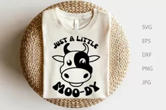 Just A Little MOO-DY Funny SVG, Cow Farm Animal SVG Product Image 2