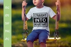 Straight Into Headstart SVG Cut File Product Image 2