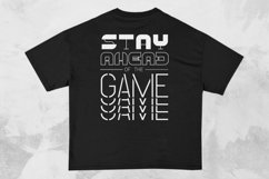 Stay Ahead of the Game Streetwear Typography T-shirt Design Product Image 1