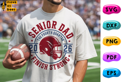 Senior Class of 2026, Football Dad Svg, Png, Finish Strong Product Image 1