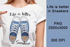 Love is better in sneakers Clipart, Sublimation PNG. Product Image 1