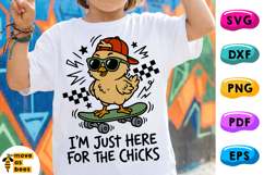 I'm Just Here For The Chicks Svg, Png, Cool Skateboarder Product Image 1