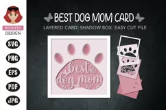 Best dog mom svg I Happy Mother's Day layered card SVG Product Image 1