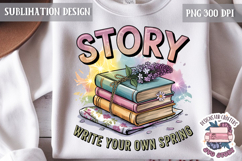 Spring Sublimation Design PNG Motivation Quote Flowers Product Image 1