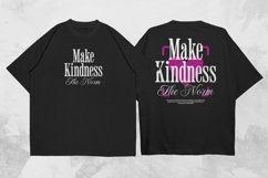 Make Kindness The Norm Streetwear Typographic T-shirt Design Product Image 1