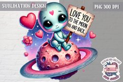 Valentine Quote Love You to The Moon Sublimation Design PNG Product Image 1