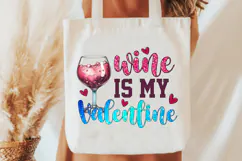 Valentine Sublimation PNG, Wine Is My Valentine PNG JPG Product Image 3