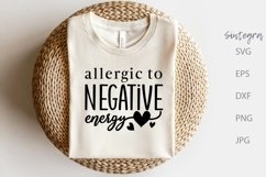 Allergic to Negative Energy SVG Product Image 3