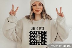 Blood Type Coffee SVG, Funny SVG Product Image 3
