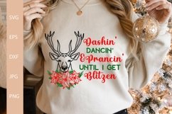 Dashin' Dancin' & Prancin' Until I get Blitzen, Christmas SV Product Image 3