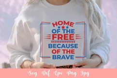 Home Of The Free Because Of The Brave SVG File Product Image 1