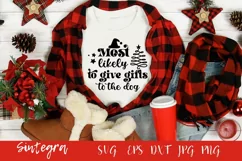 Most Likely To Give Gifts To The Dog SVG Product Image 3
