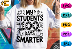 My Students Are 100 Days Smarter Svg, Png, Teacher 100 Days Product Image 1