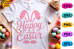 Happy Easter Svg, Png, Bunny Ears &amp; Feet, Easter Shirt Svg Product Image 1