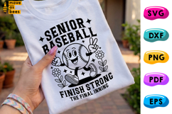Senior Baseball SVG, PNG, The Final Inning, Finish Strong Product Image 1