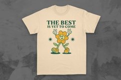 The Best Is Yet to Come Inspirational T-shirt Design Product Image 1