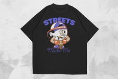 Streets Made Me Urban Rubberhose T-shirt Design Product Image 1
