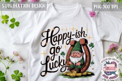 St.Patrick&#039;s Day Sublimation design Quote Shamrock Luck PNG Product Image 1