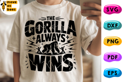 The Gorilla Always Wins Svg, Png, for Cricut, Sublimation Product Image 1