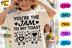 You're The Jam To My Toast Svg, Png, Valentine's Day Shirt Product Image 1