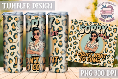 Tumbler WRAP Funny Quote Design Sassy Girl Sarcastic Quote Product Image 1