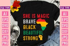 She is Magic Brave Black Beautiful Strong SVG Design 