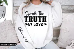 Speak The Truth In Love - Christian Sleeve T-Shirt Design Product Image 3