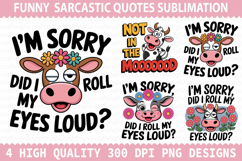 Funny Cow Sublimation - Sarcastic Quotes PNG Design Product Image 1