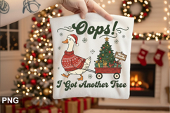 Oops I Got another tree Sublimation - Christmas PNG Design Product Image 1