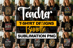 Teacher T-Shirt Sublimation PNG Bundle | 15 Designs Product Image 1