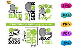 Bundle - Tennis Senior Dad SVG, PNG, Class Of 2026 Dad Shirt Product Image 1