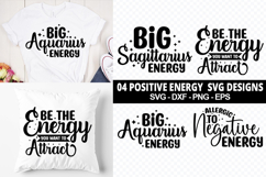 Positive Energy SVG Designs - Positive Energy T-Shirt Design Product Image 1