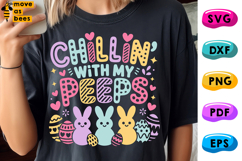 Chilling With My Peeps Svg, Png,Grandma, Kid, Teacher Easter Product Image 1