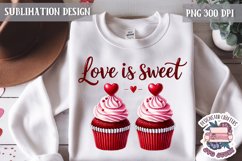 Valentine Love Quote Cute Heart Sublimation Design PNG Sweet Product Image 1