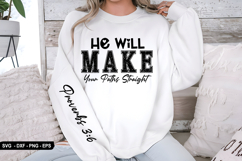 He Will Make Your - Christian Sleeve T-Shirt Design Product Image 2