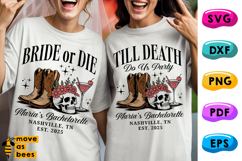 Bride Or Die Till Death Svg, Png, Cowgirl Bachelorette Party Product Image 1